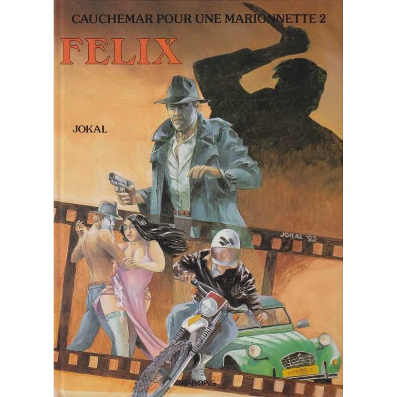 Félix/Cauchemar pour une marionnette 2 - Jokal