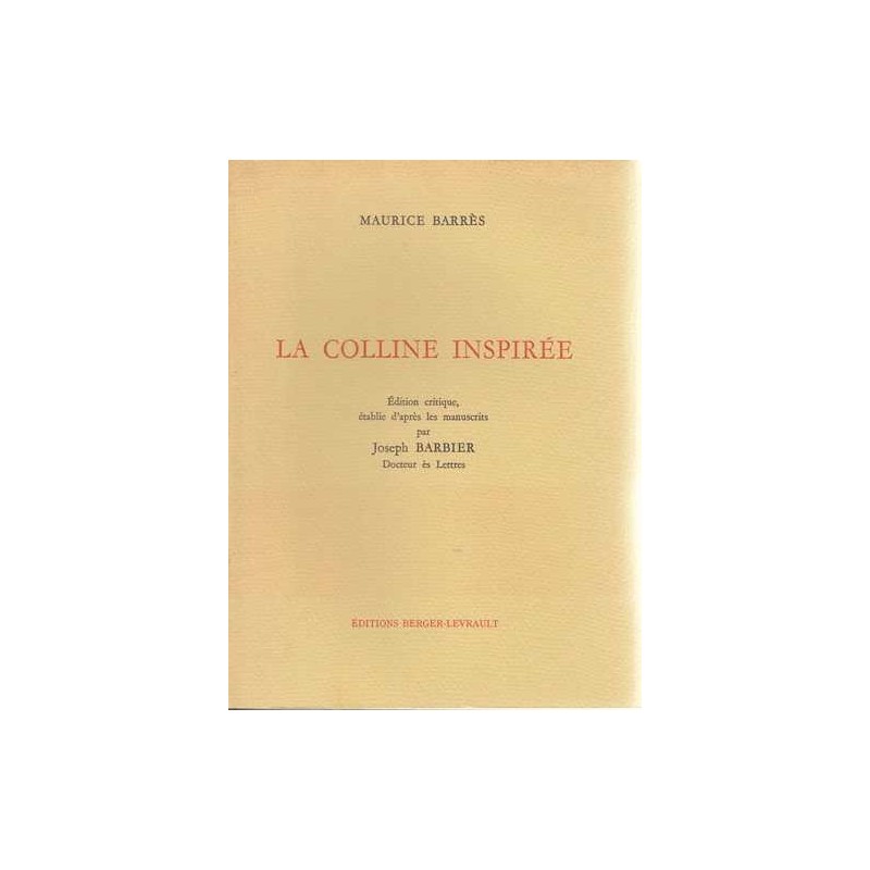 La colline inspirée - Maurice Barrès