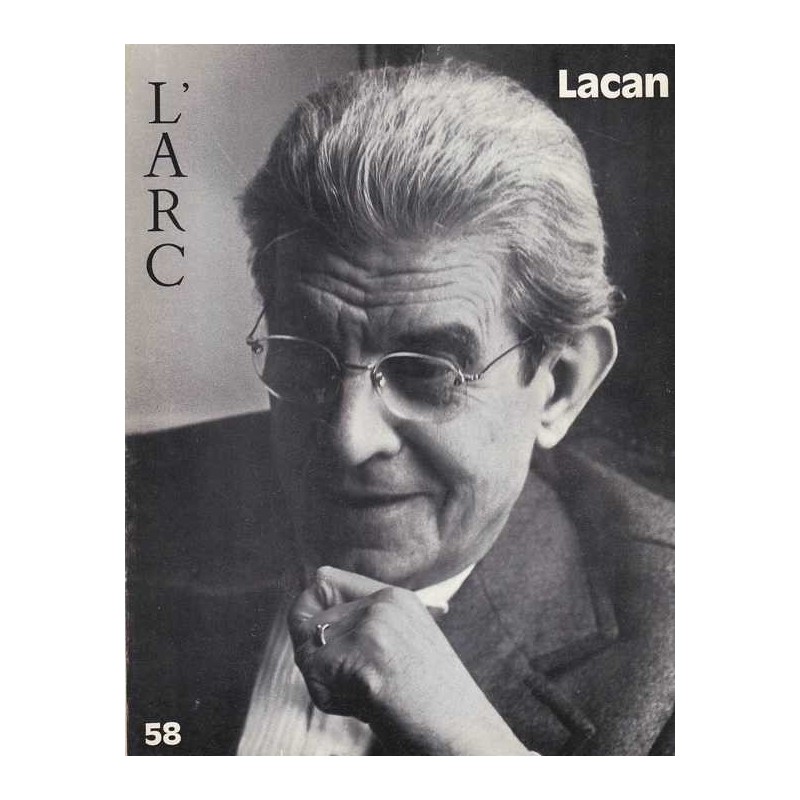 Lacan - Revue L'Arc n° 58