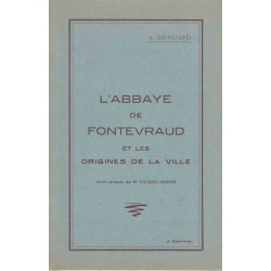 L'abbaye de Fontevraud et les origines de la ville- Girouard