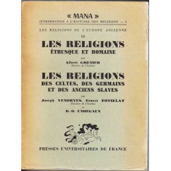 Les religions étrusques et romaines/ des celtes, germains...