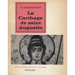 La Carthage de saint Augustin - G. Charles-Picard