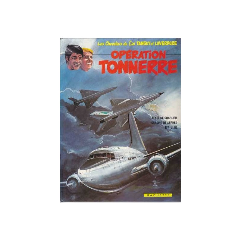 Opération Tonnerre (Tanguy et Laverdure) - Charlier