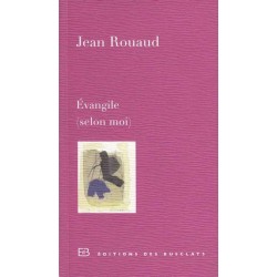 Evangile (selon moi) - Jean Rouaud