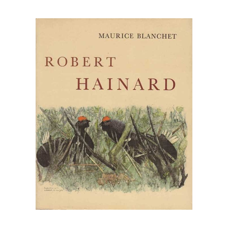 Robert Hainard - Maurice Blanchet