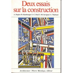 Deux essais sur la construction - A. Dupire/B. Hamburger