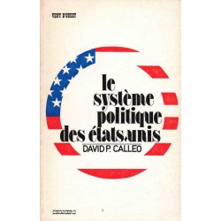 Le système politique des Etats-Unis - David P. Calleo