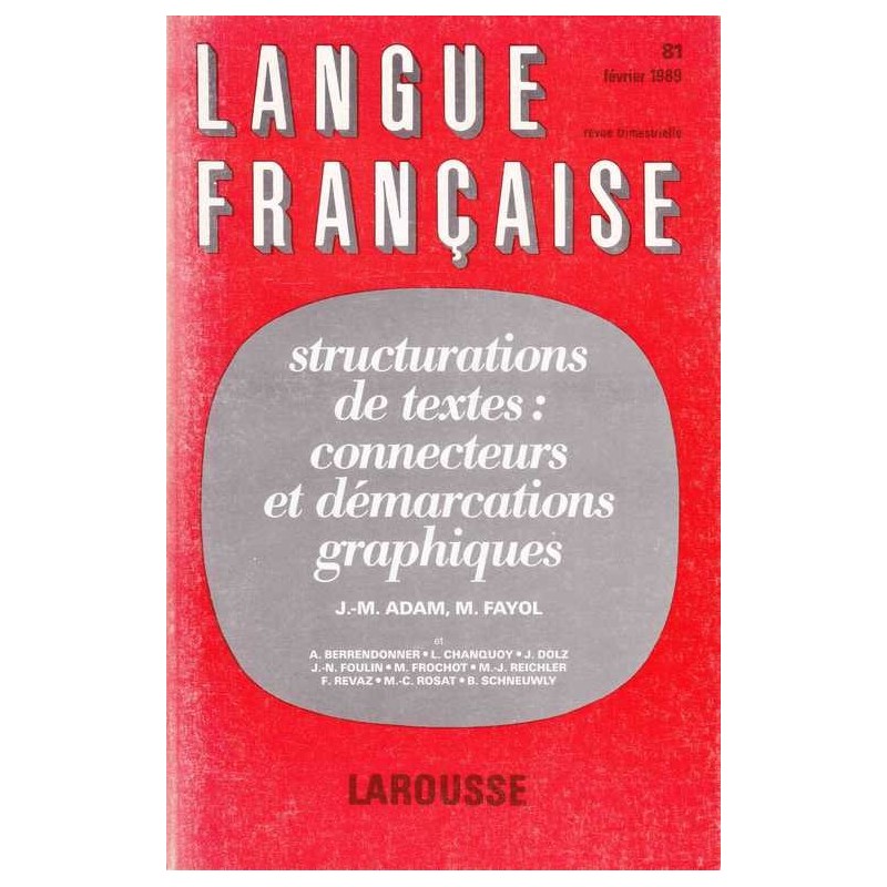 Langue française 81 : structurations de textes