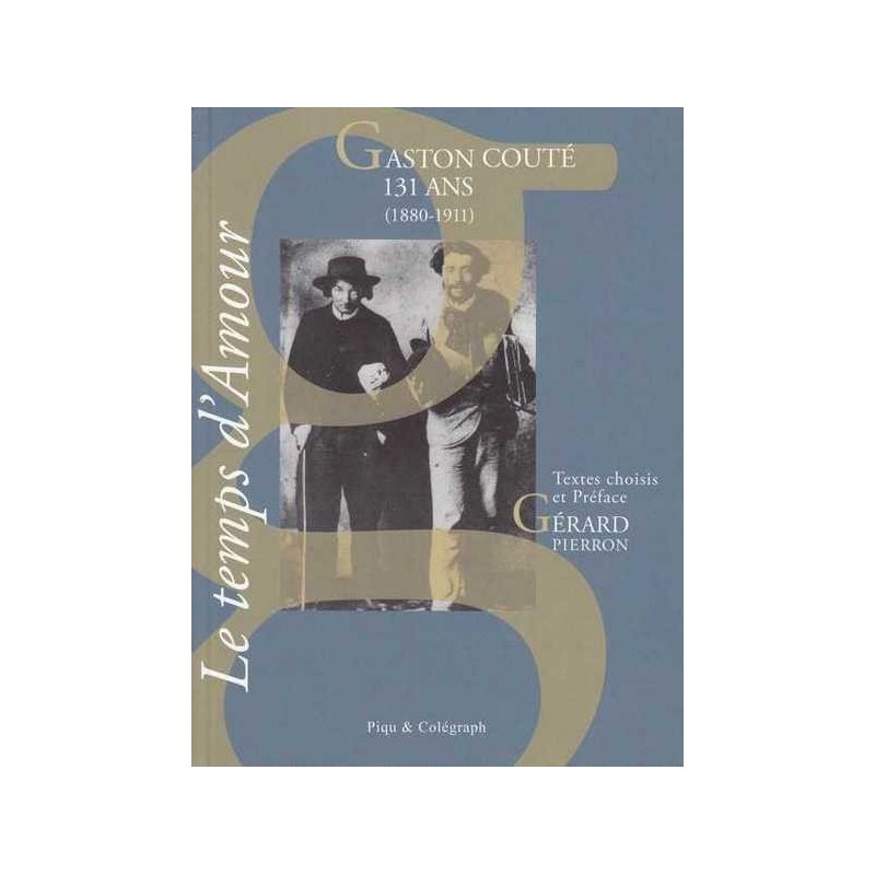 Le temps d'Amour - Gaston Couté (1880-1911)