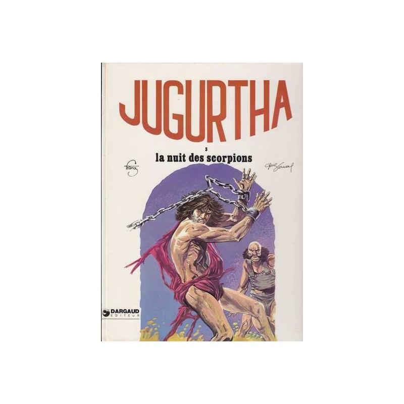 Jugurtha 3 : la nuit des scorpions - Franz/J.-L. Vernal