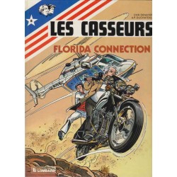 Les casseurs n°8 : Florida connection - Denayer/Duchateau
