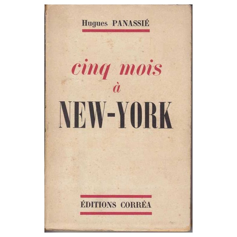Cinq mois à New York - Hugues Panassié