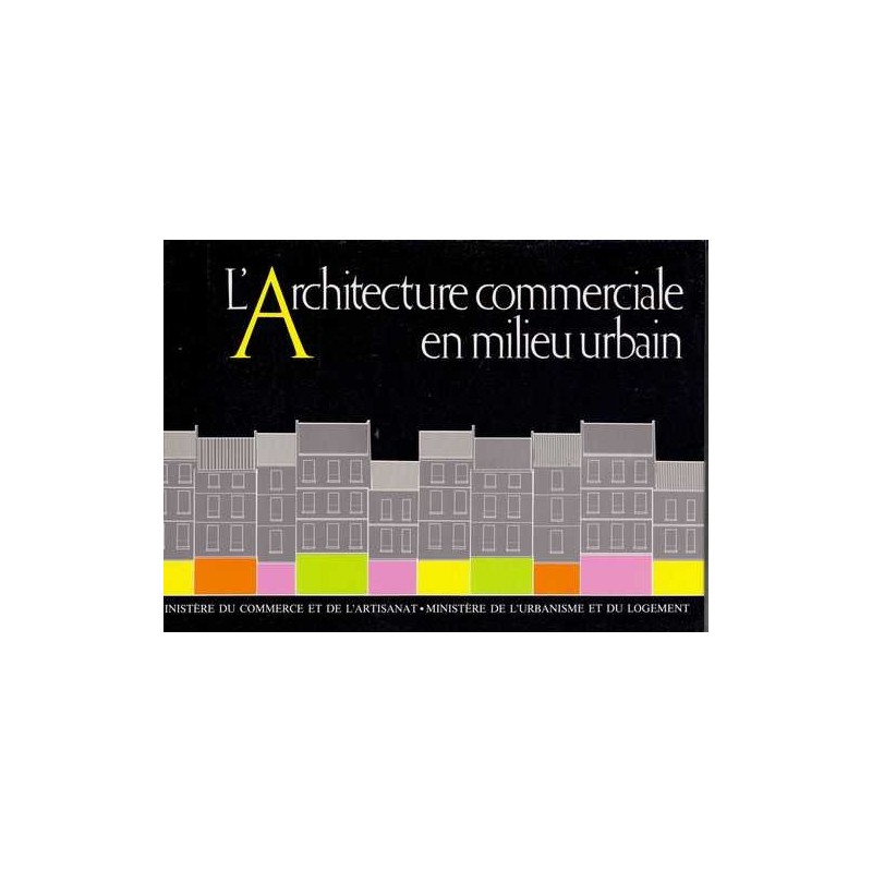 L'Architecture commerciale en milieu urbain