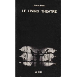 Le Living theatre - Pierre...