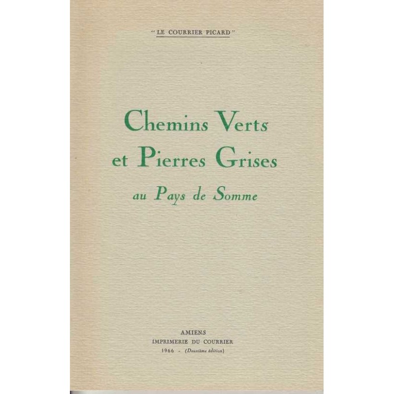 Chemins verts et pierres grises au Pays de Somme