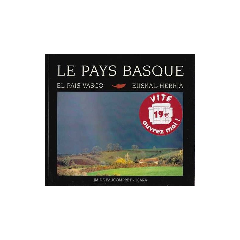 Le pays basque - Jean-Marc de Faucompret