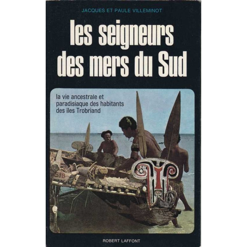 Les seigneurs des mers du Sud - J. et P. Villeminot