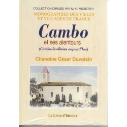 Cambo et ses alentours - Chanoine César Duvoisin