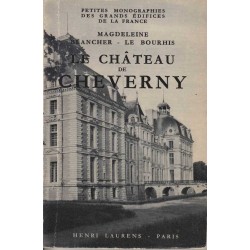 Le château de Cheverny - Madeleine Blancher-Le Bourhis