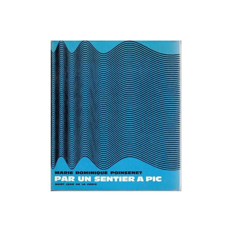Par un sentier à pic - Marie Dominique Poinsenet
