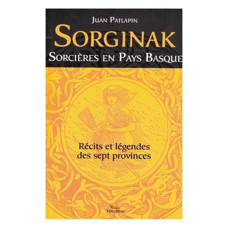 Sorginak, sorcières en Pays Basque - Juan Patlapin