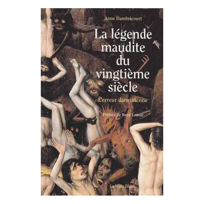 La légende maudite du vingtième siècle - A. Dambricourt