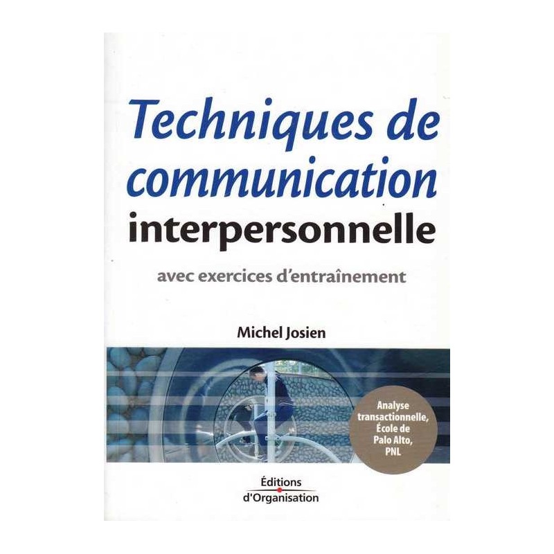 Techniques de communication interpersonnelle - Josien