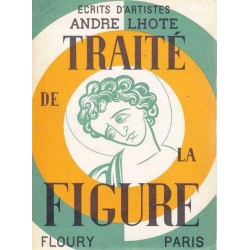 Traité de la figure - André Lhote
