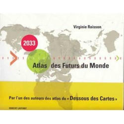 Atlas des Futurs du Monde - Virginie Raisson