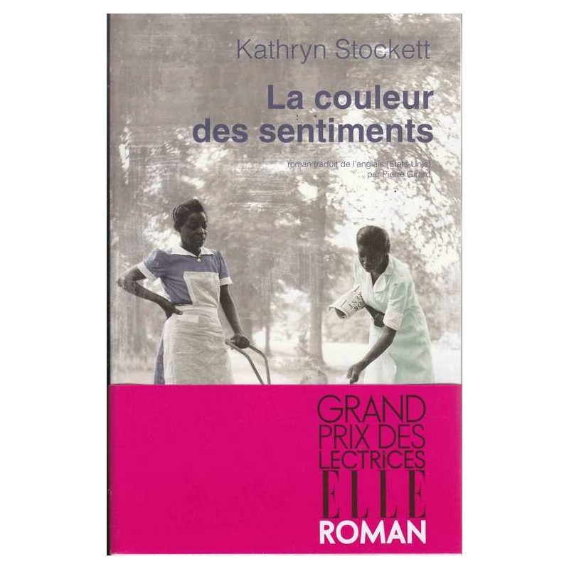 La couleur des sentiments - Kathryn Stockett