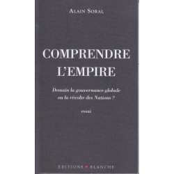 Comprendre l'Empire - Alain Soral