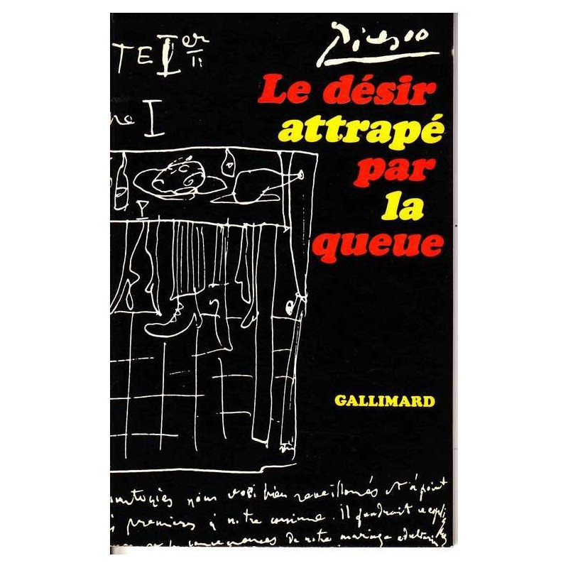 Le désir attrapé par la queue - Picasso