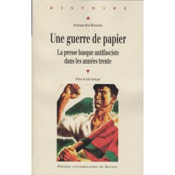 Une guerre de papier : la presse basque - Rojo Hernandez