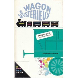 Le wagon mystérieux - Denise Choupot
