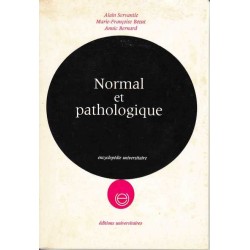 Normal et pathologique - A. Servantie/A. Bernard