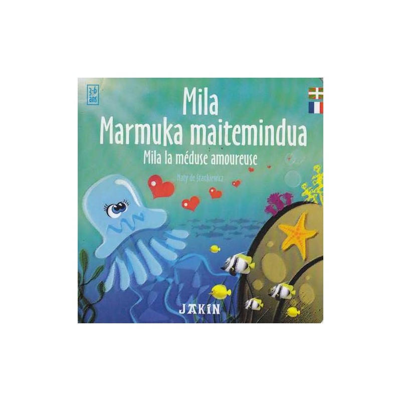 Mila la méduse amoureuse - Naty de Stankiewicz