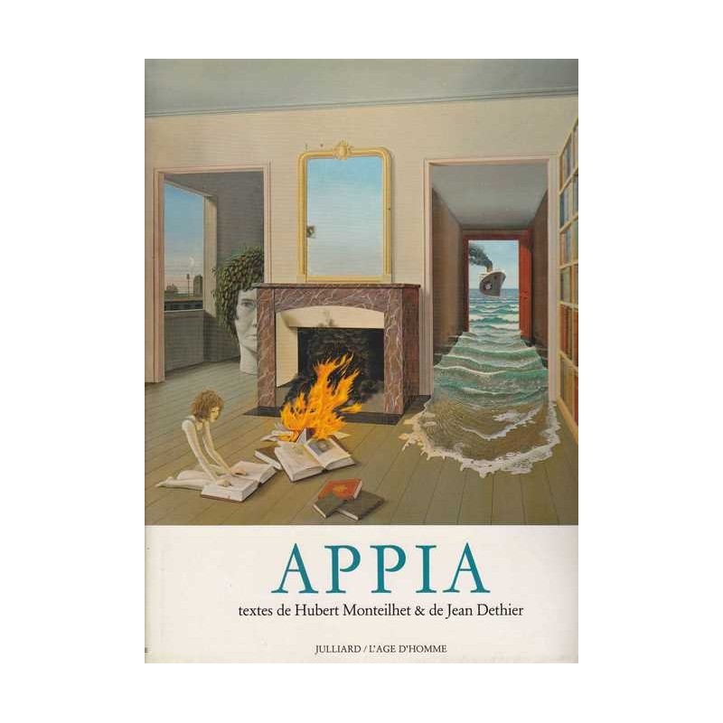 Appia - Hubert Monteilhet / Jean Dethier