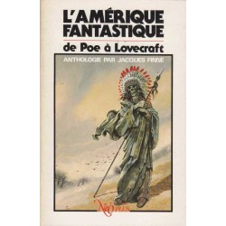L'Amérique fantastique de Poe à Lovecraft