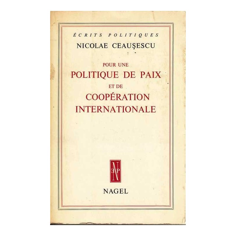 Pour une politique de paix et de coopé..- N. Ceausescu