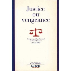 Justice ou vengeance - Colloque La Croix/L'Evénement