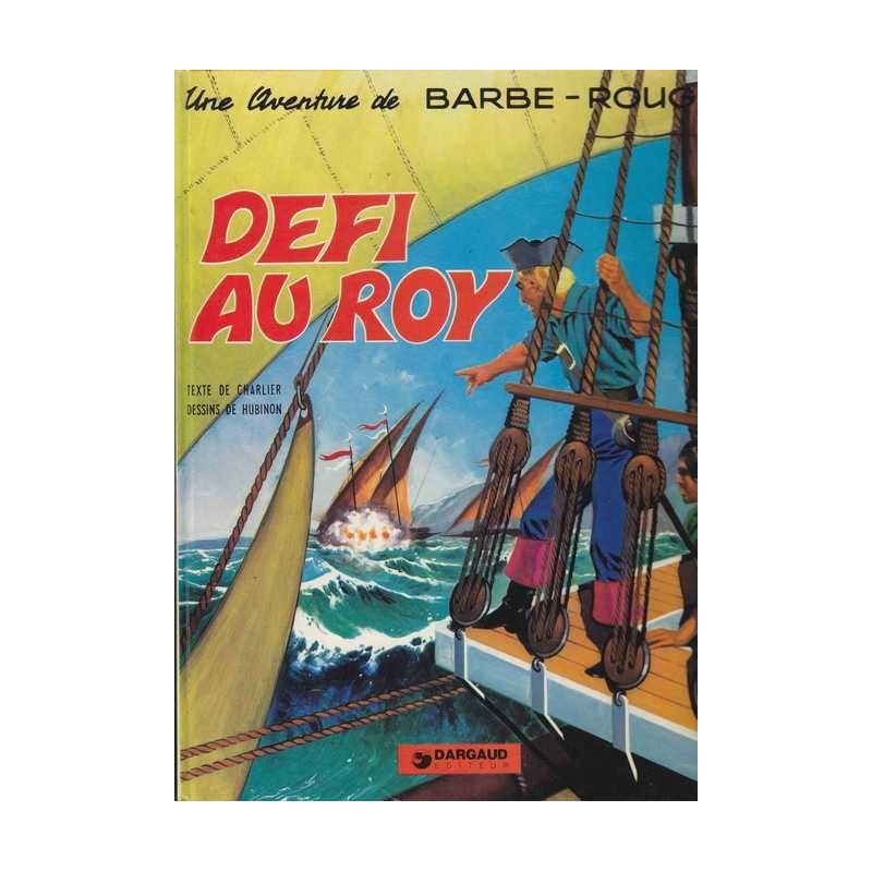 Defi au Roy - Barbe-Rouge n°4 - Charlier/Hubinon