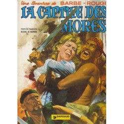 La captive des Mores/Barbe-Rouge 16 - Charlier/Hubinon