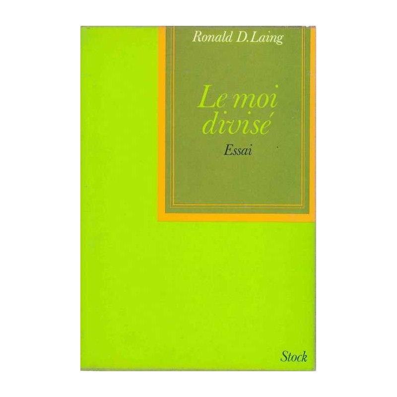 Le moi divisé - Ronald D. Laing