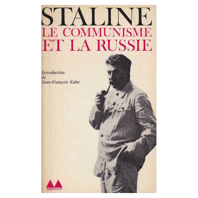 Le communisme et la Russie - Joseph Staline