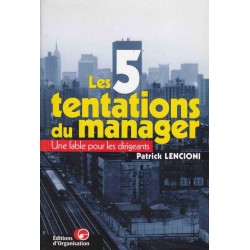 Les 5 tentations du manager - Patrick Lencioni
