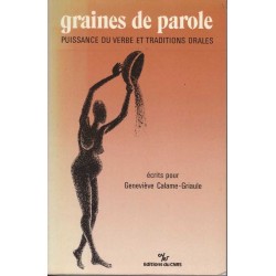 Graines de paroles : puissance du verbe et traditions orales