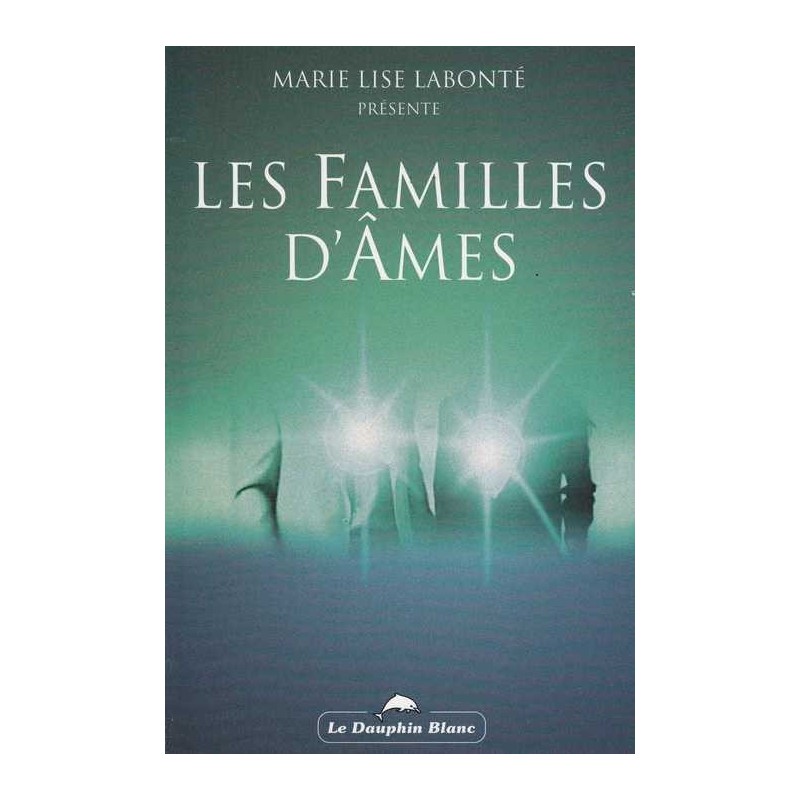Les familles d'âmes - Marie Lise Labonté (présente)