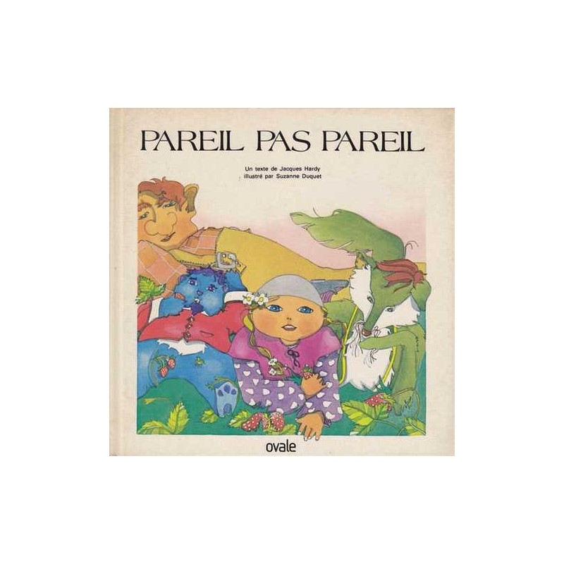 Pareil pas pareil - Jacques Hardy/Suzanne Duquet