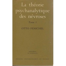 La théorie psychanalytique des névroses 1 - O. Fenichel