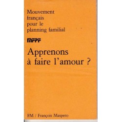 Apprenons à faire l'amour ? - MFPF